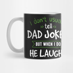 I Tell Dad Jokes Mug